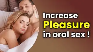 Oral Sex Problems & Real Solutions 😮&zwj;💨 | Pleasure Tips, Hygiene Secrets & Safe Intimacy Guide 💋🌿
