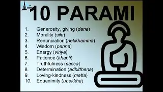 The Ten Paramis 1 &mdash; S. N. Goenka