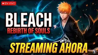 ⚡ JUGANDO a BLEACH: Rebirth of Souls ⚡ Capitulo 6