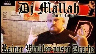 DJ Mallah - Rainer Winkler unser Drache! Dorian [Meddl-Cover]