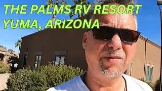 Winter in Arizona | Life update | The Palms Rv resort