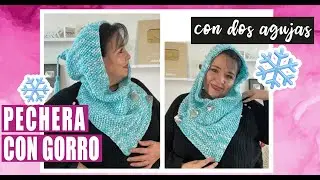 ❄️Pechera con Gorro Tejida en Dos Agujas | Fácil, Rápida y Perfecta para el Frío - con LAURA CEPEDA