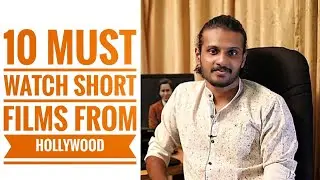 10 Must Watch Short Films from Hollywood