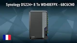 Diskstation NAS Synology DS224+ 8 To WD40EFPX - 68C6CN0 | TEST | Français