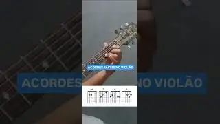 acorde f&aacute;cil para iniciante no viol&atilde;o para tocar na igreja #violao #auladeviolao #musica