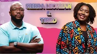 How Do We Build a Better Sierra Leone without Burning Out?