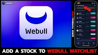 How to Add a Stock to Your Webull Watchlist (Beginner-Friendly Tutorial)
