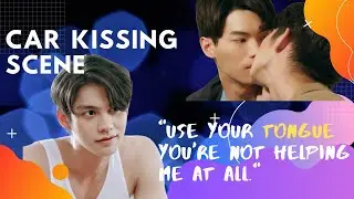2GETHER THE SERIES - CAR KISSING SCENE   +  Novel VS Episode 10   #BRIGHTWIN