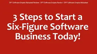 DFY Software Empire Reloaded Review - DFY Software Empire Review - DFY Software Empire Reloaded