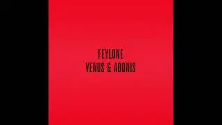 Feylone - Venus & Adonis (Dark Version)
