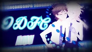 [AMV] idfc| Komahina