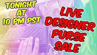 Live Designer Bag Sale! Ft: CHANEL, GUCCI, PRADA, TORY, VINTAGE COACH & MORE!