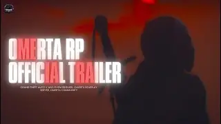 OMERTA RP - OFFICIAL TRAILER