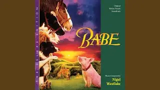 Opening Titles - Piggery (From The Motion Picture Babe)