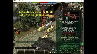 VLTK OFFLINE - Hướng dẫn tỉ lệ rớt đồ HKMP v&agrave; tắt server đ&uacute;ng c&aacute;ch....