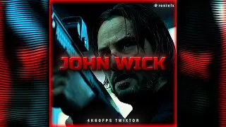 JOHN WICK | 4K60FPS TWIXTOR | FREE CLIPS