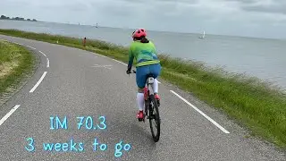 IRONMAN 70.3 preparation - 3 weeks to go
