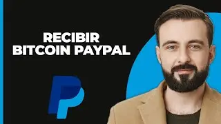 C&oacute;mo recibir Bitcoin en PayPal