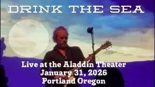 Drink the Sea live Portland OR Aladdin Theater January 31, 2026 (Setlist in Description) 