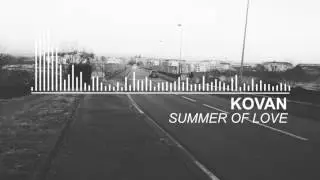 Kovan & Tommy Jayden - Summer Of Love (Ft. Reece Lemonius)