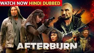 Afterburn Hindi Dubbed Movie Watch Now | Hindi Dubbed | Afterburn Movie Explained in Hindi