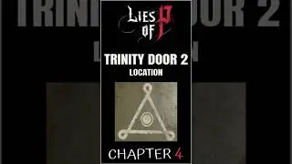 Trinity Door 2 Location in Lies of P