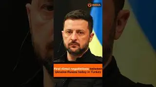 First direct negotiations between Ukraine-Russia today in Turkey