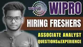 Wipro Associate Analyst Interview Preparations & Interview Questions for Freshers | Gowtham M