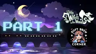 'Little Witch in the Woods' | Lofi ASMR Gameplay (gentle whispering  & accents) PART 1 🧙&zwj;♀️🌲