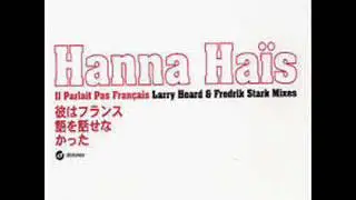 hanna hais il parlait pas fran&ccedil;ais larry heard super deluxe 2002
