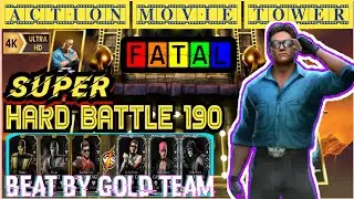 Action Movie Fatal Tower | 190 Hard Battle | Beat By Gold Team | Mortal Kombat Mobile
