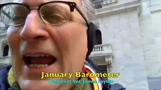 (What is the January Barometer w/ Wallstreet Vet James Foytlin (1 Min)