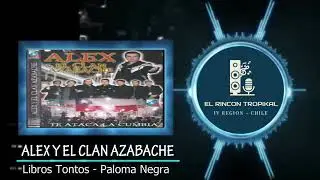 Alex y el Clan Azabache  - Libros Tontos -  Paloma Negra