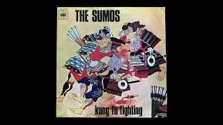 The Sumos - Everybody Needs Someone to Love