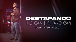 Servicio de jóvenes || Destapando los pozos @Pastor Andy Rauseo Oficial