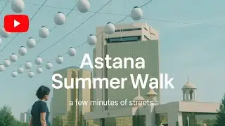 Kazakhstan, Astana: A Quiet Street Walk | No Music, No Talk