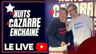 LES NUITS DU CAZARRE ENCHAINÉ avec Julien Cazarre & J-C. Drouet