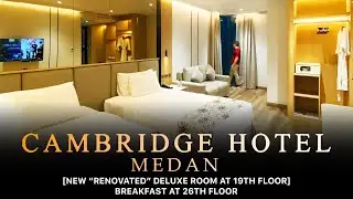 CAMBRIDGE HOTEL MEDAN REVIEW | NEW 