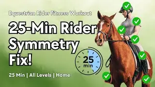 25 Min | SYMMETRY & CORE FOR HORSE RIDERS | Equestrian Fitness Workout | All Levels | Home Equipment