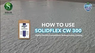 SOLIDFlex CW 300 - 2 Component, Polymer Modified, Cementitious Waterproofing Membrane