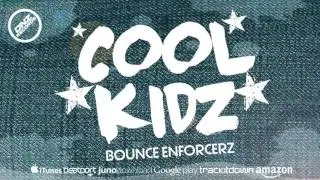 DNZF266 // BOUNCE ENFORCERZ - COOL KIDZ (Official Video DNZ RECORDS)