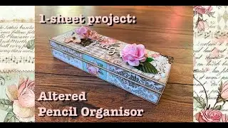 1-Sheet Project: Altered Pencil Organizer with Stamperia