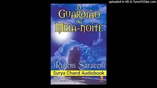 O Guardião da Meia Noite 1/2 #audiobook #audiolivro #audiolivroespirita #radionovela