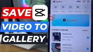 How To Save Video From CapCut To Gallery 2026