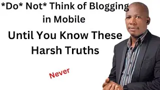 How to Start Blogging in Mobile Phone | How to Start Blogging as a Student