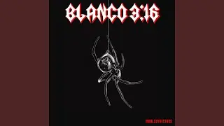 BLANCO 3:16