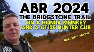 THE ADVENTURE BIKE RIDER FESTIVAL 2024 : A HONDA MONKEY AND A CT125 take on the Bridgestone Trail