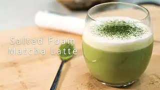 How To Make Salted Foam Matcha Latte