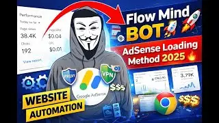Website Automation EXPOSED! Flow Mind Bot Secrets Revealed | AdSense Loading 2026