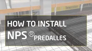 How to install NPS&reg; Predalles: column, beam and Predalles Slab